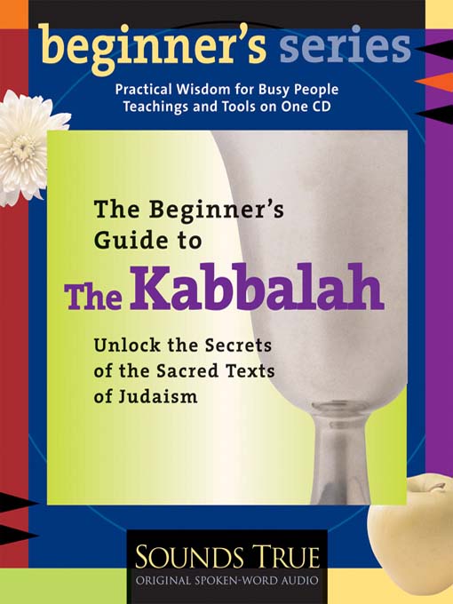 Title details for The Beginner's Guide to the Kabbalah by Rabbi David A. Cooper - Wait list